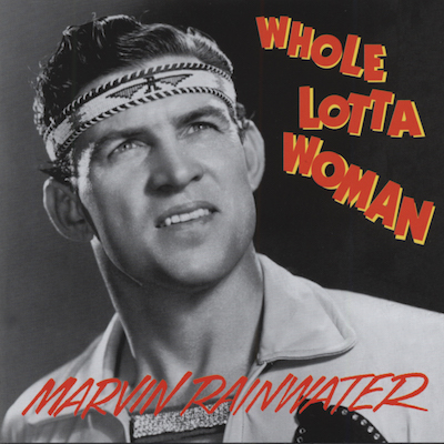 Rainwater ,Marvin - Whole Lotta Woman ,Rockin Rollin'